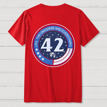 42 Life Universe and Everything Front And Back Printing Geek T-Shirt