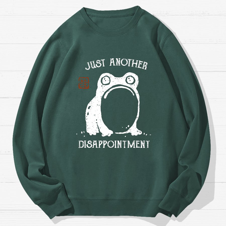 Just Another Disappointment Geek Cotton Sweatshirt