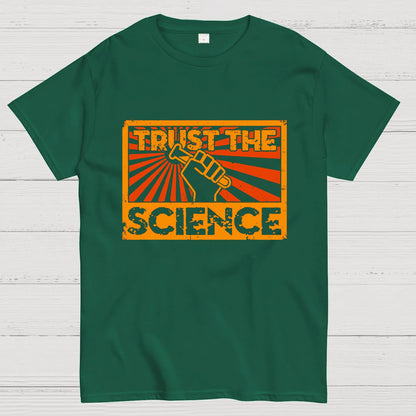 Trust The Science Geek T-Shirt