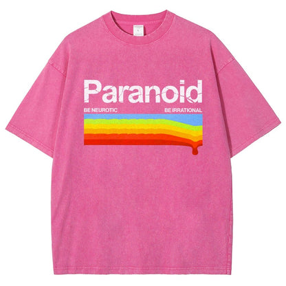 Paranoid Be Irrational Be Neurotic Vintage Distressed T-shirt
