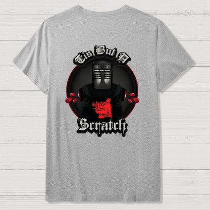None Shall Pass - Tis But A Scratch Front And Back Printing Geek T-Shirt