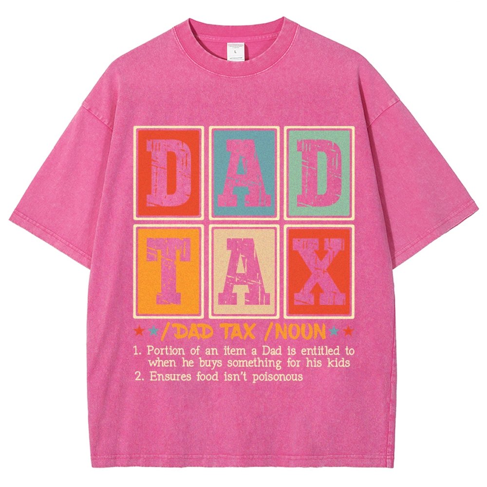Funny Dad Tax Noun Vintage Distressed T-shirt