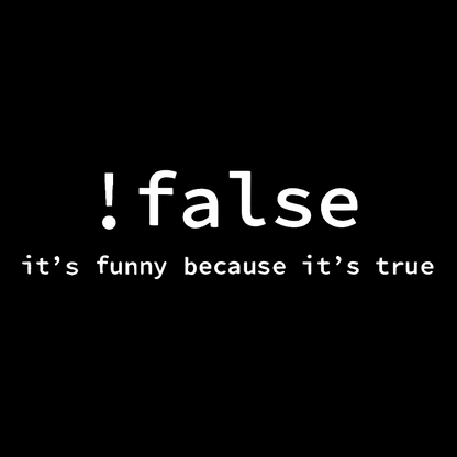 Funny False Programming Coding Geek T-Shirt
