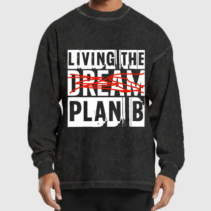 Living The Plan B Washed Long Sleeve Tee
