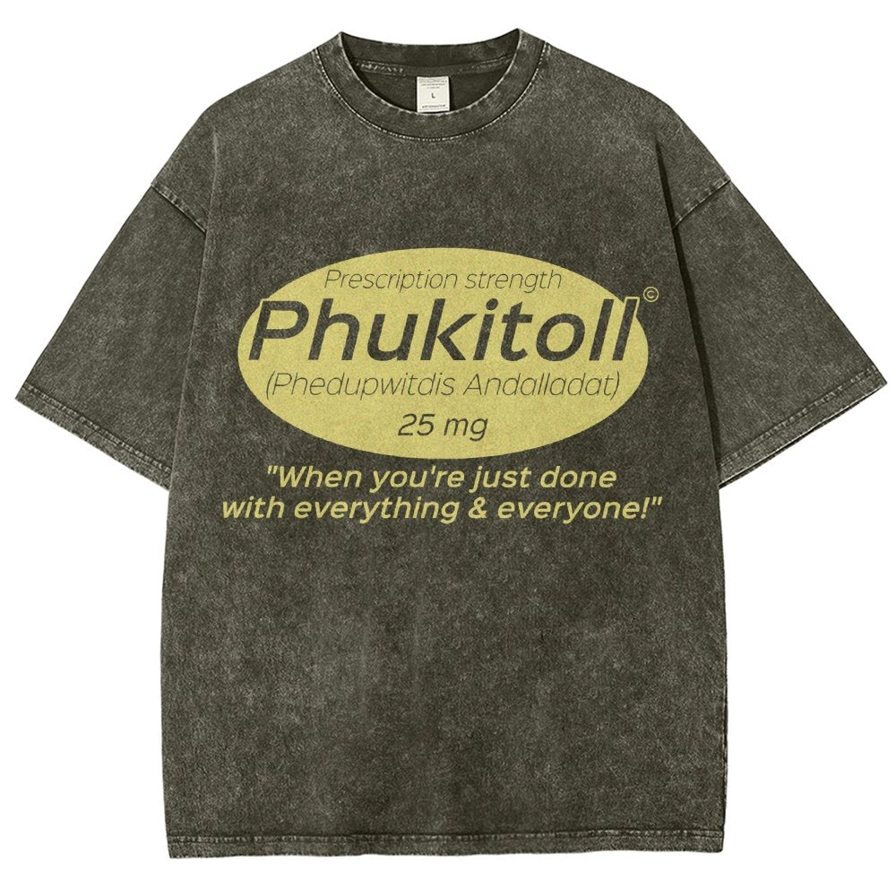 Prescription Strength Phukitoll Vintage Distressed T-shirt