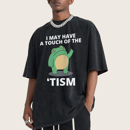 I May Have a Touch of the Tism Funny Vintage Distressed T-shirt