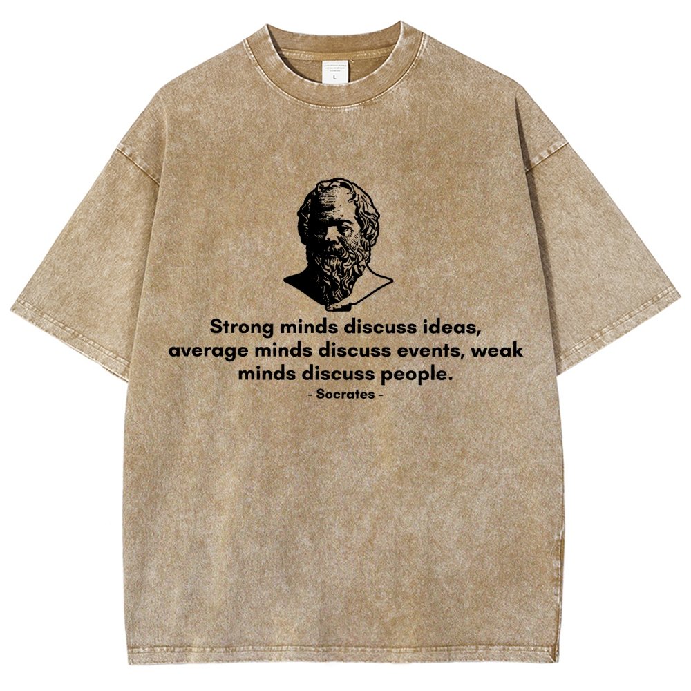 Socrates - Strong minds discuss ideas, average minds discuss events, weak minds discuss people.Vintage Distressed T-shirt 2508001636