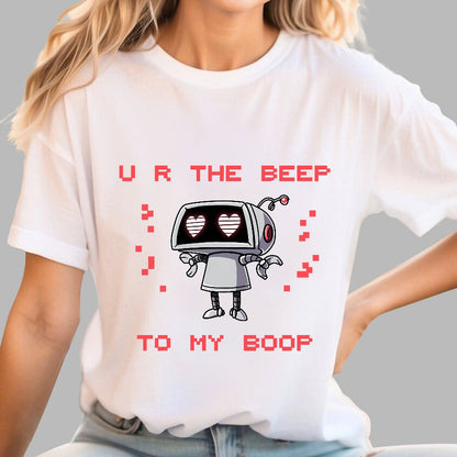 U R The Beep To My Boop Geeky T-Shirt