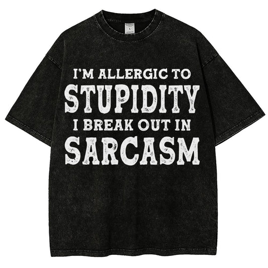 I'm Allergic To Stupidity I Break Out In Sarcasm Vintage Distressed T-shirt