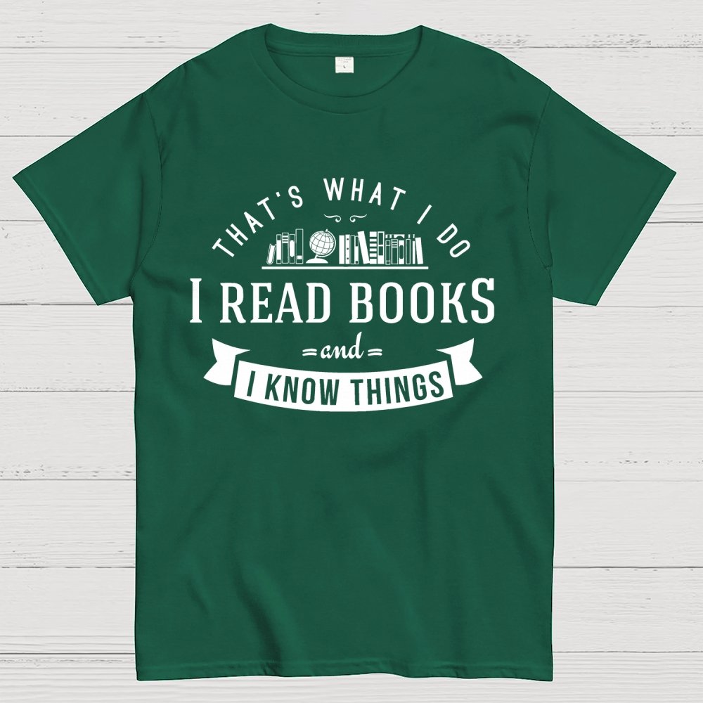 That's What I Do Geek T-Shirt