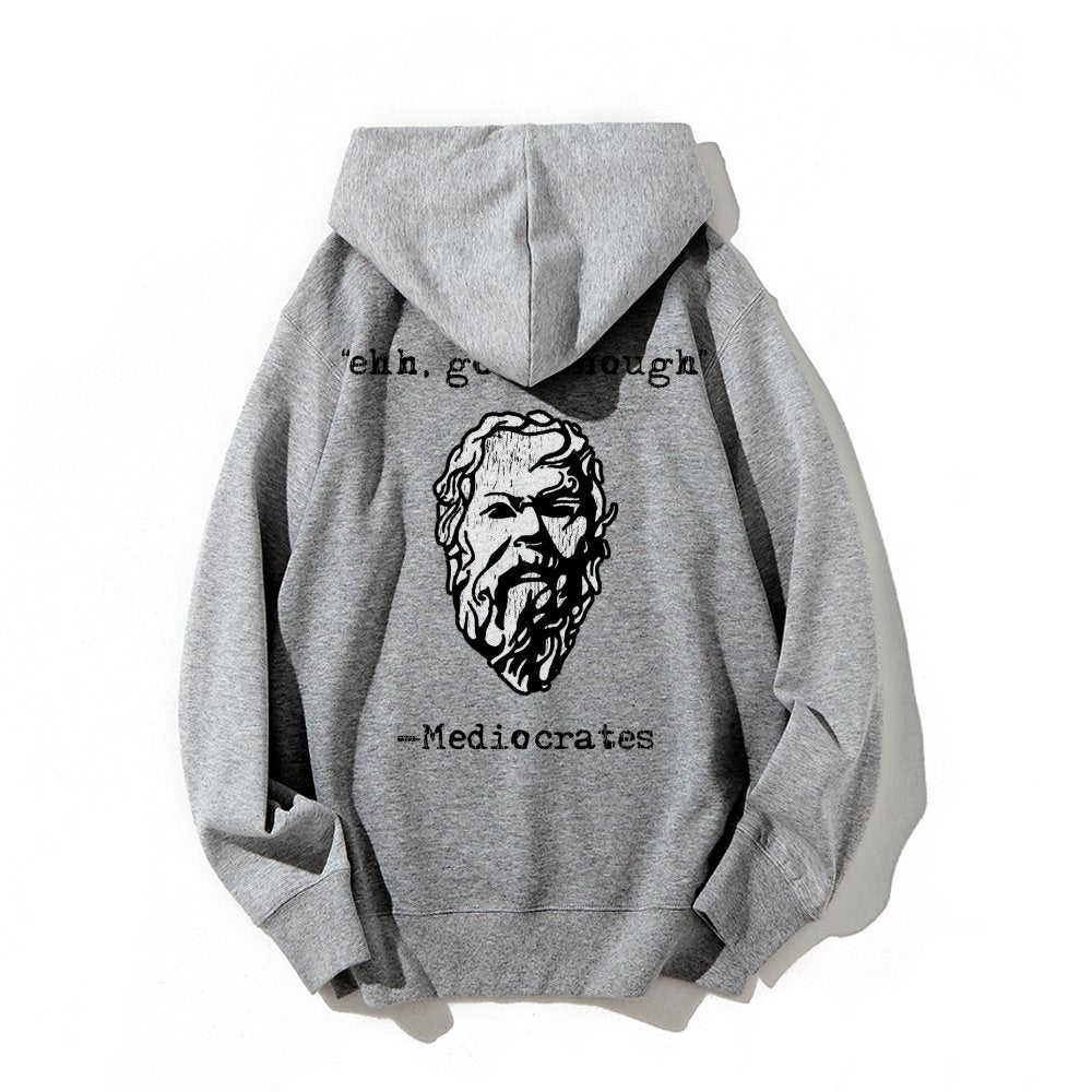 Mediocrates eh Good Enough Printed Back Unisex Cotton Hoodie