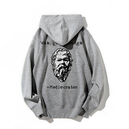 Mediocrates eh Good Enough Printed Back Unisex Cotton Hoodie