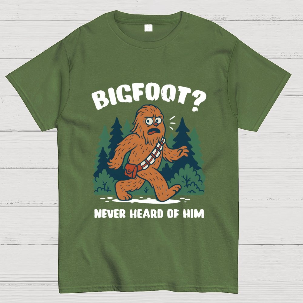 Bigfoot Never Heard Of Him Geek T-Shirt