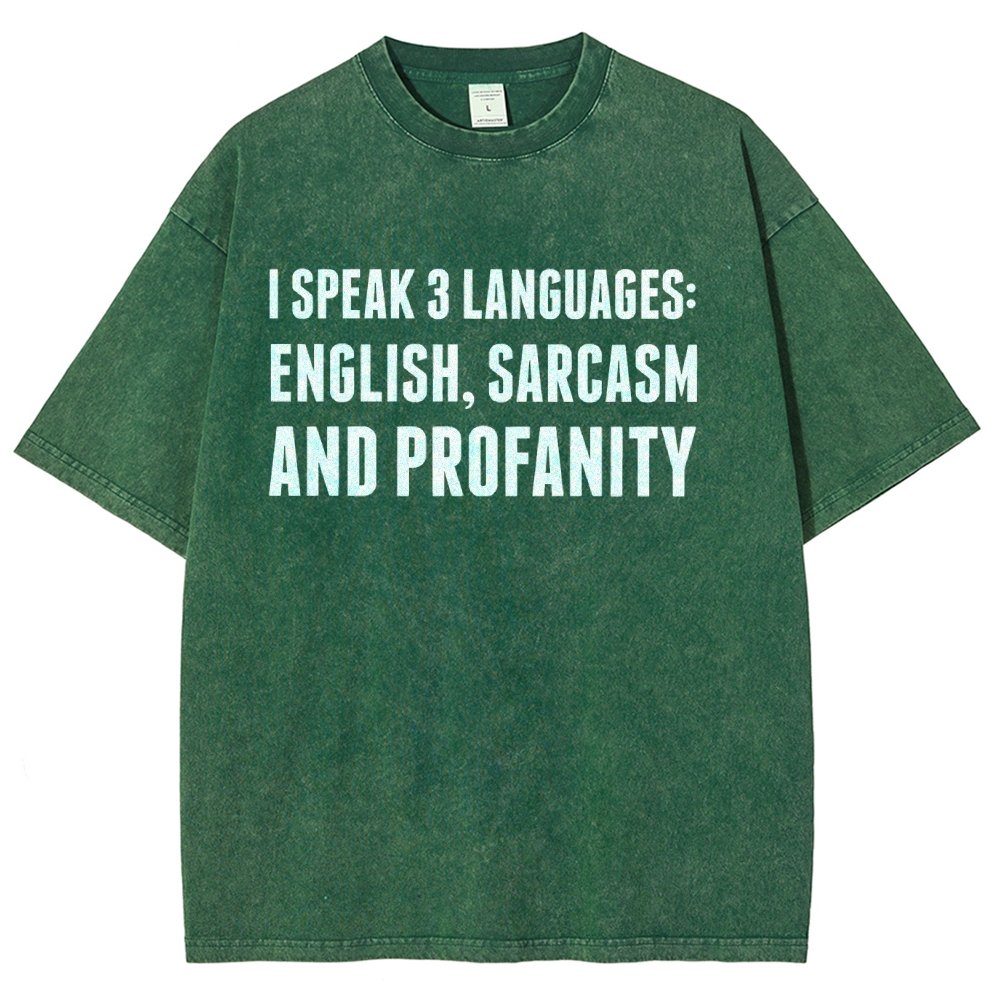 Funny Word I speak English Sarcasm and Profanity Vintage Distressed T-shirt