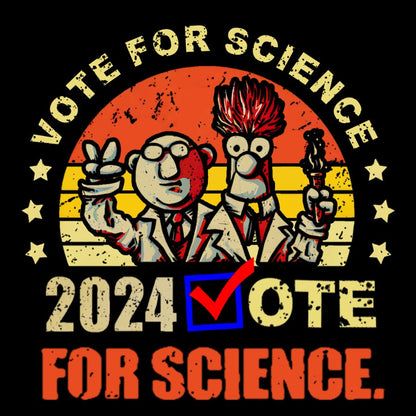 Vote For Science In 2024 Geeky T-Shirt