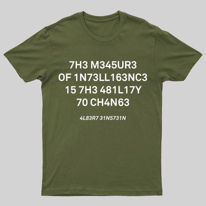 Funny The Measure Of Intelligence Graphic Printing Geeky T-Shirt