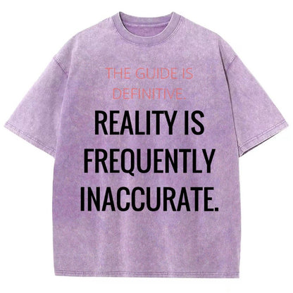 The Guide is definitive. Reality is frequently inaccurate. Vintage Distressed T-shirt