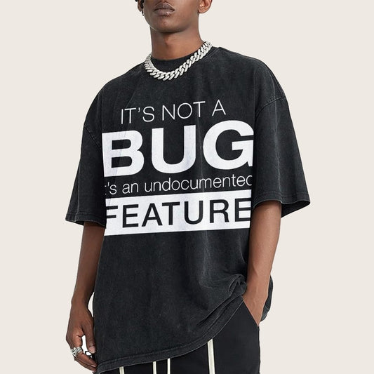 It's Not A Bug Vintage Distressed T-shirt