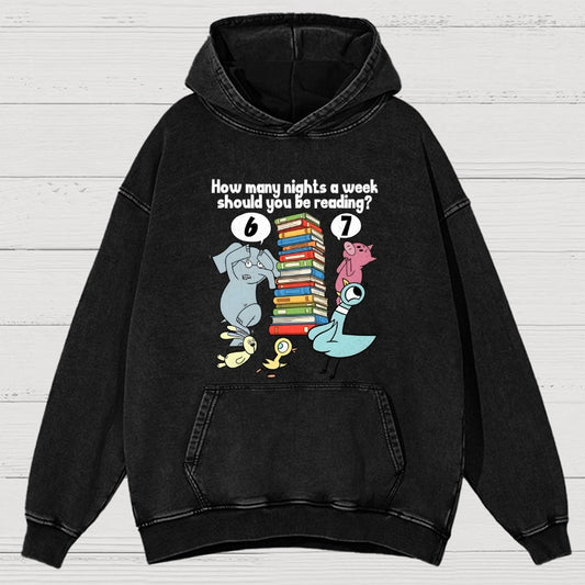 How Many Nights A Week Should You Be Reading 6-7 Vintage Distressed Hoodie
