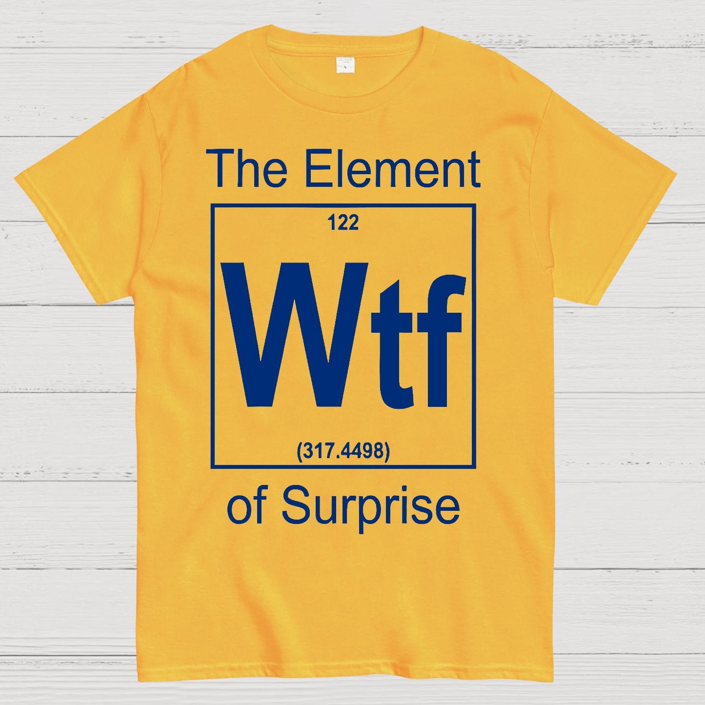 WTF The Element Of Surprise Geek T-Shirt