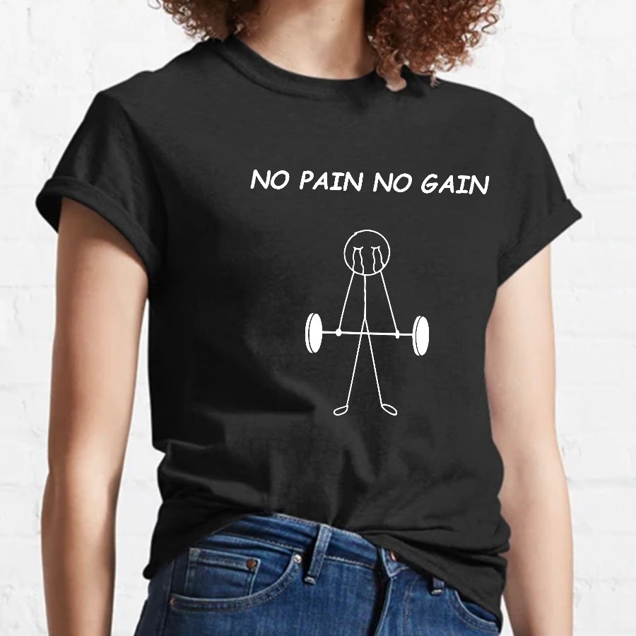 No Pain No Gain Geeky T-Shirt