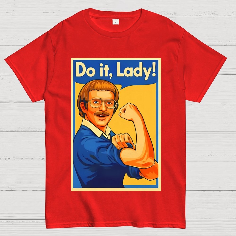 Do It Lady Unisex Geek T-Shirt