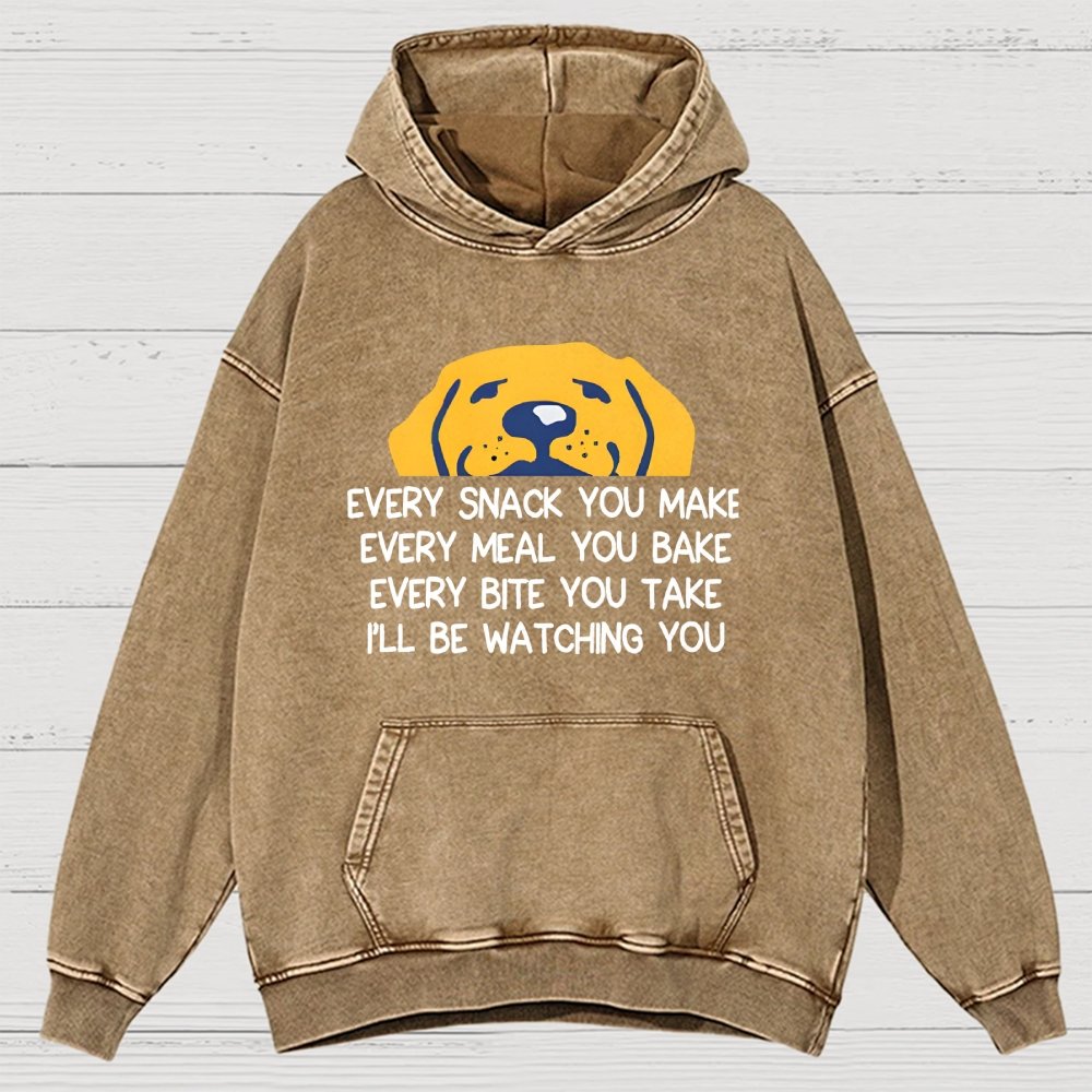 Every Snack You Make Vintage Distressed Hoodie