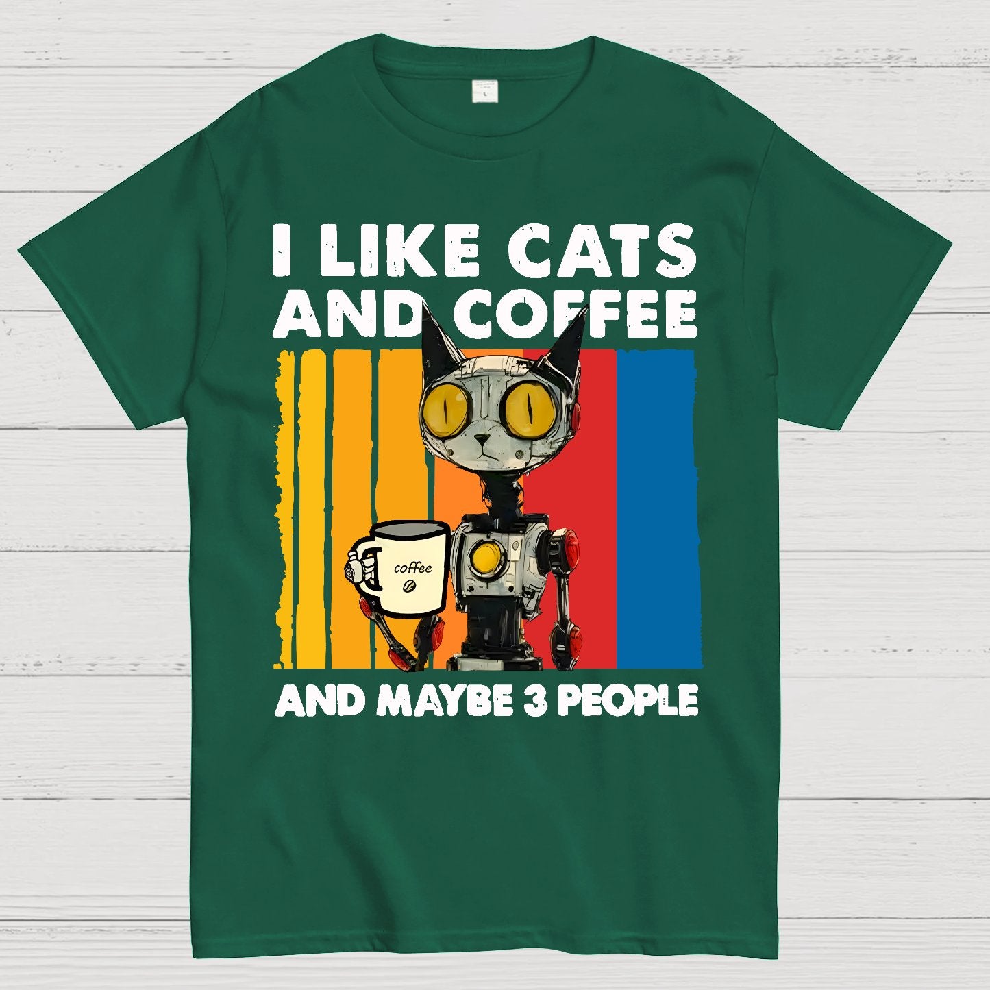 I Like Robot Cats And Coffee Geek T-Shirt