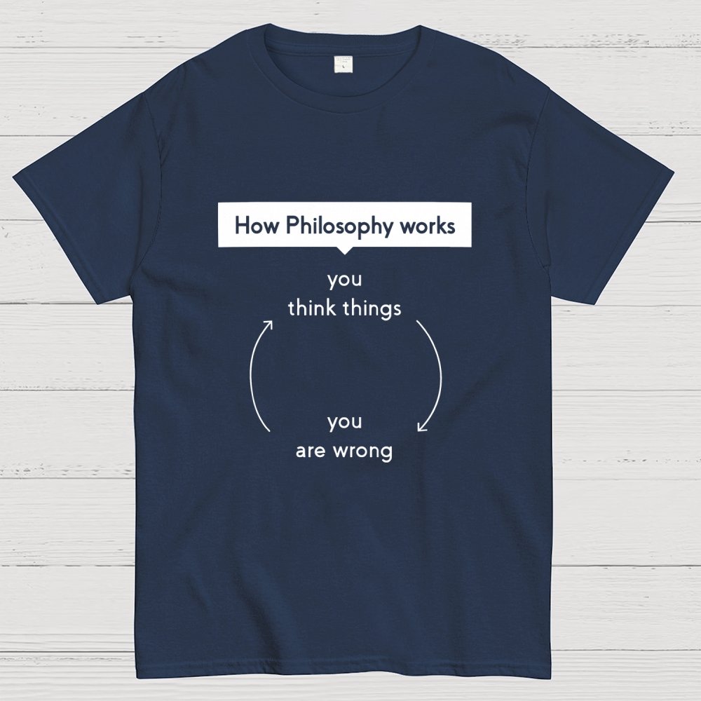 How Philosophy works Geek T-Shirt