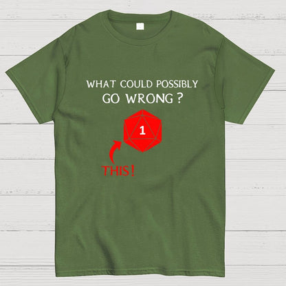 What Could Possibly Go Wrong Question Mark Geek T-Shirt