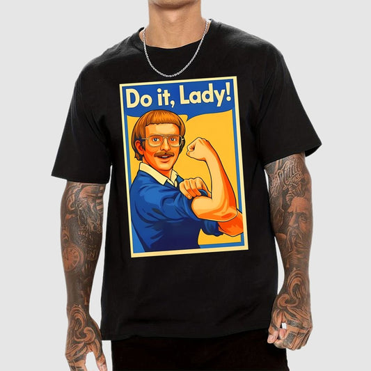 Do It Lady Unisex Geek T-Shirt