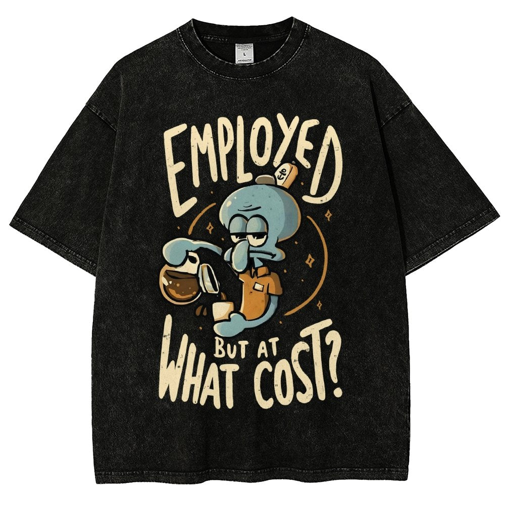 Employed But At What Cost Vintage Distressed T-shirt