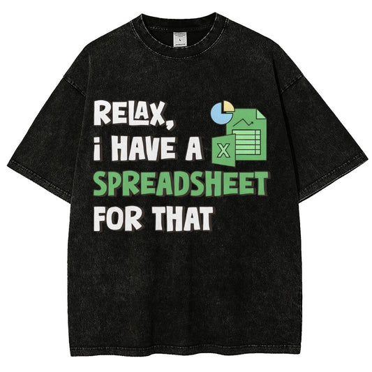 Relax I Have a Spreadsheet For That Vintage Distressed T-shirt