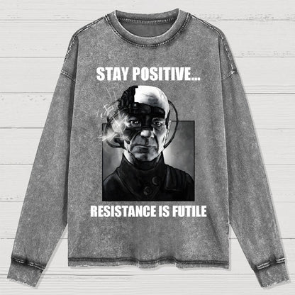 Stay positive... Persistence is key Washed Long Sleeve Tee