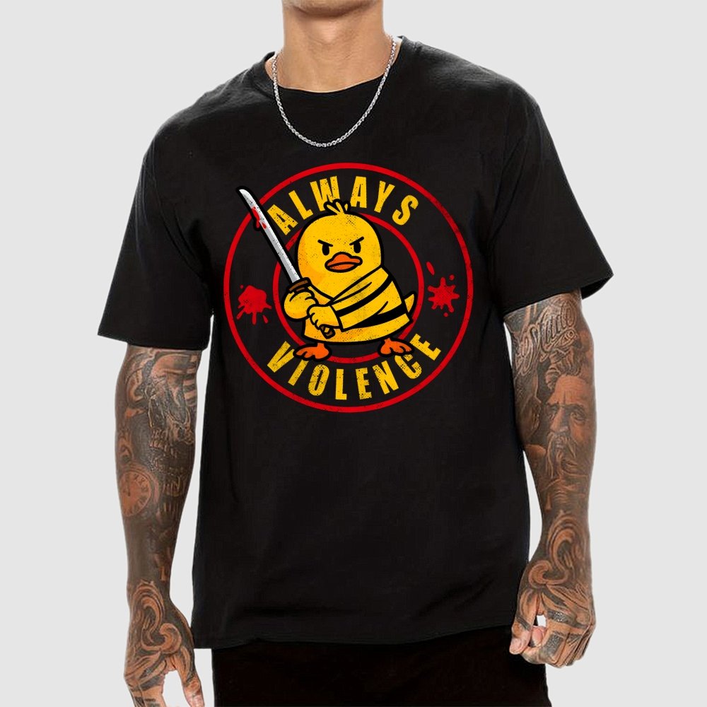 Always Violence Geek T-Shirt