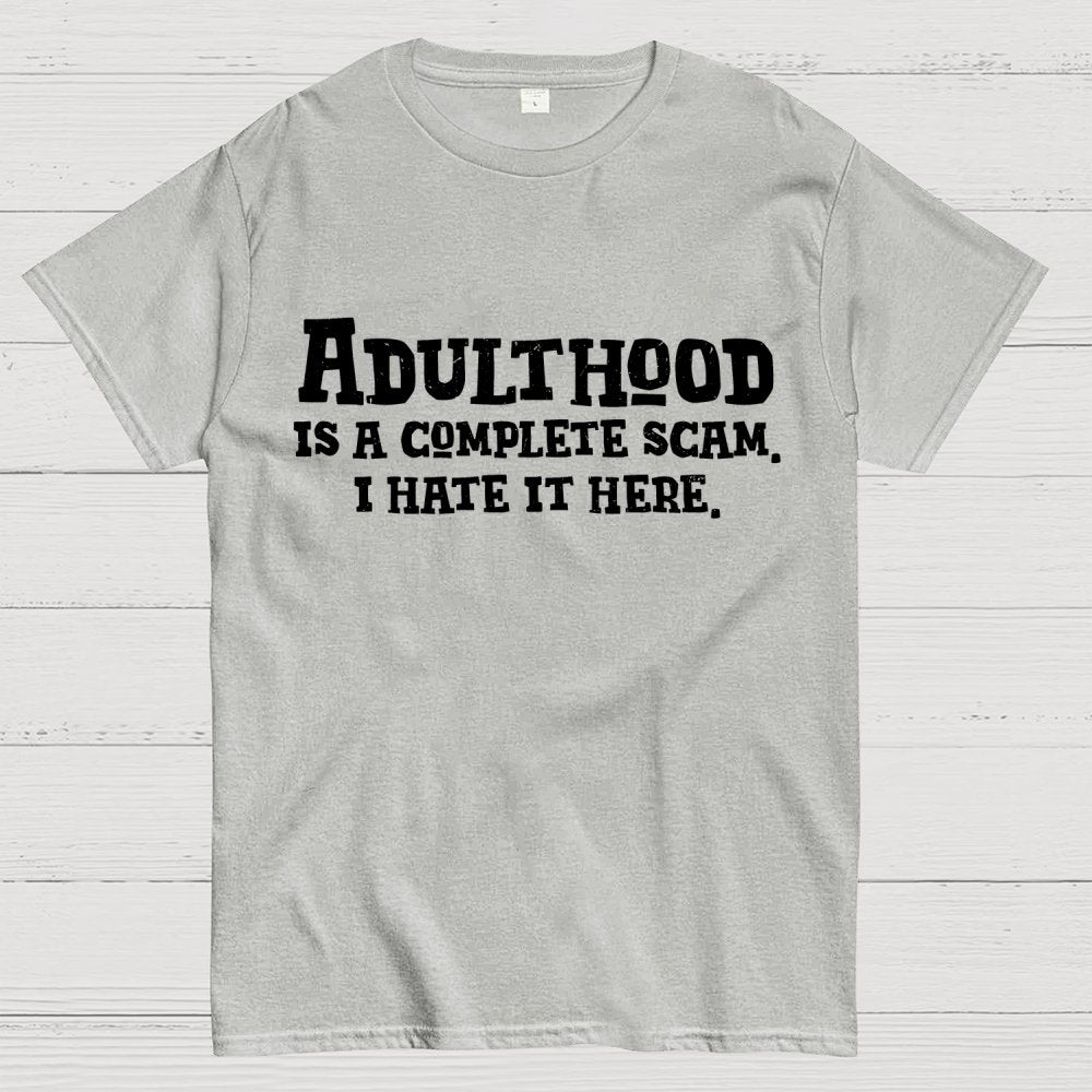 Adulthood Is A Scam Geek T-Shirt