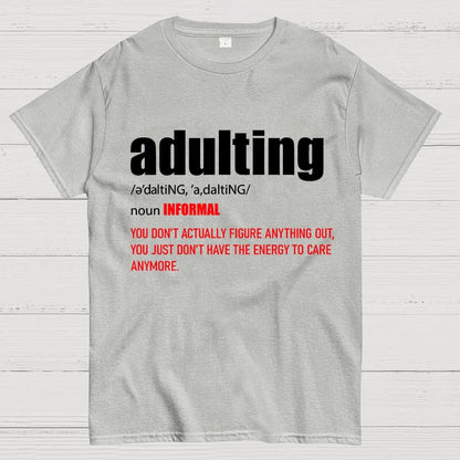 ADULTING Geek T-Shirt