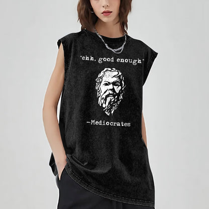 Mediocrates eh Good Enough Vintage Distressed Washed Tank