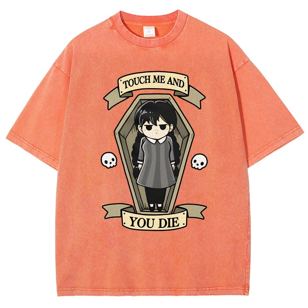 Touch me and you Die Vintage Distressed T-shirt