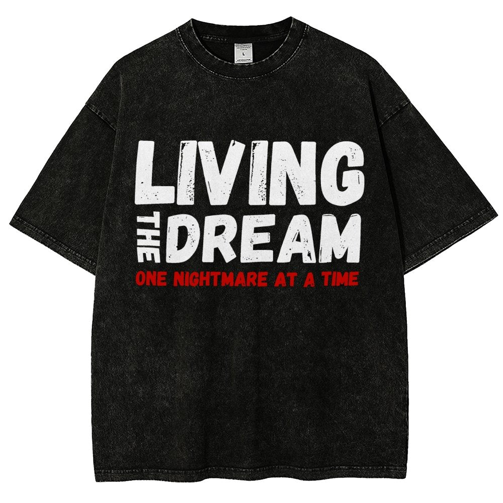 Living The Dream One Nightmare At A Time Vintage Distressed T-shirt