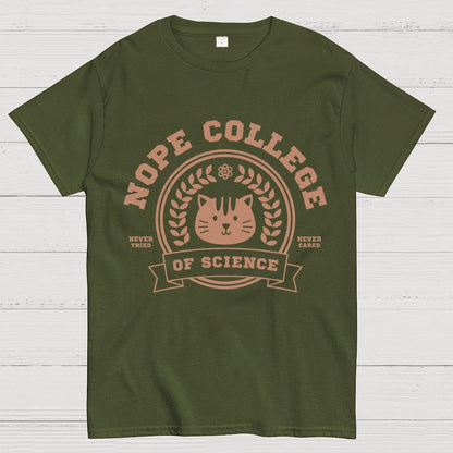 Nope College Unisex Geek T-Shirt