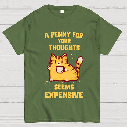 A Penny Seems Expensive Geek T-Shirt