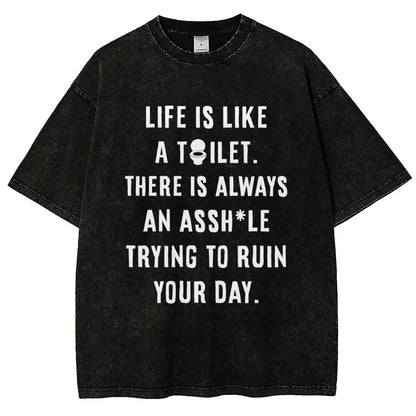 Life is like a toilet Vintage Distressed T-shirt