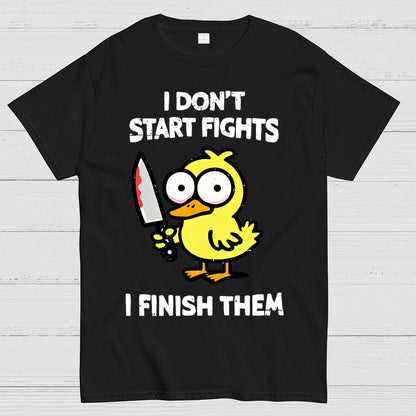 I Don't Start Fights Geek T-Shirt
