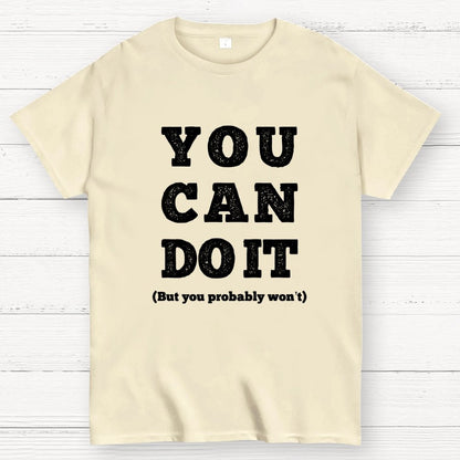 You Can Do It Geek T-Shirt