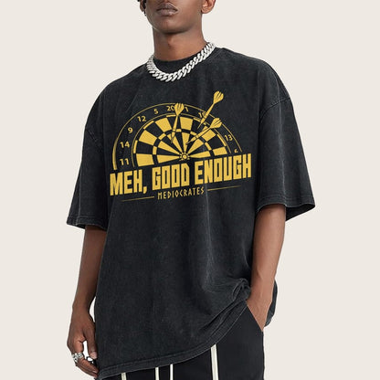 Mediocrates eh Good Enough Vintage Distressed T-shirt