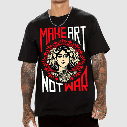 Make Art Not War Geek T-Shirt