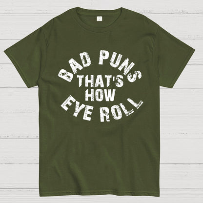 Bad Puns Eye Roll Geek T-Shirt