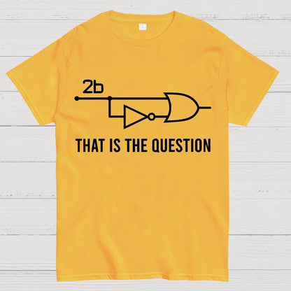To Be Or Not To Be - Funny Electrical Engineer Circuit Geek T-Shirt