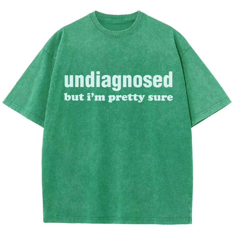 Undiagnosed but I'm Pretty Sure Autism Meme Vintage Distressed T-shirt